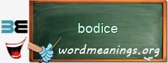 WordMeaning blackboard for bodice